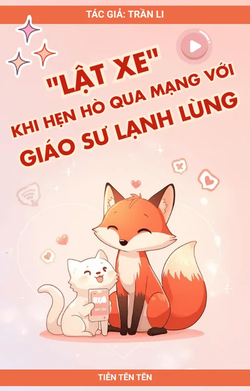 "LẬT XE" KHI HẸN HÒ QUA MẠNG VỚI GIÁO SƯ LẠNH LÙNG