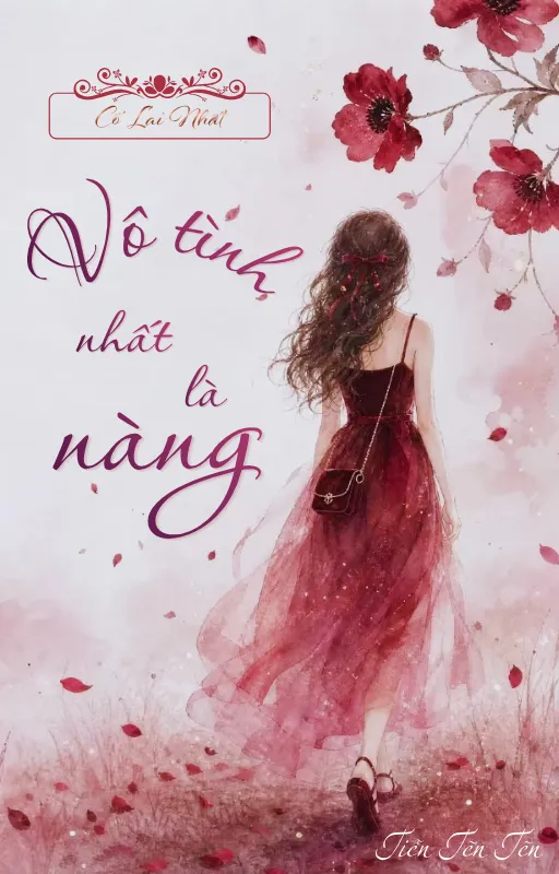 VÔ TÌNH NHẤT LÀ NÀNG
