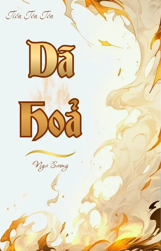 DÃ HỎA